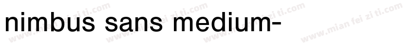 nimbus sans medium字体转换